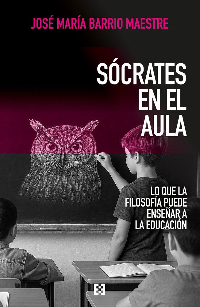 SOCRATES EN EL AULA, de BARRIO MAESTRE, JOSE MARIA | portada del libro