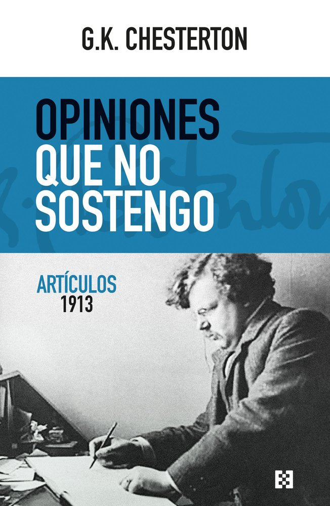 OPINIONES QUE NO SOSTENGO, de CHESTERTON, GILBERT KEITH | portada del libro