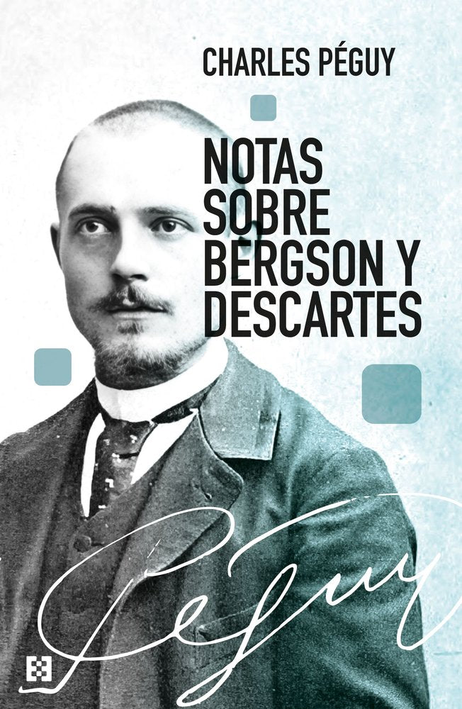 NOTAS SOBRE BERGSON Y DESCARTES., de PEGUY, CHARLES | portada del libro