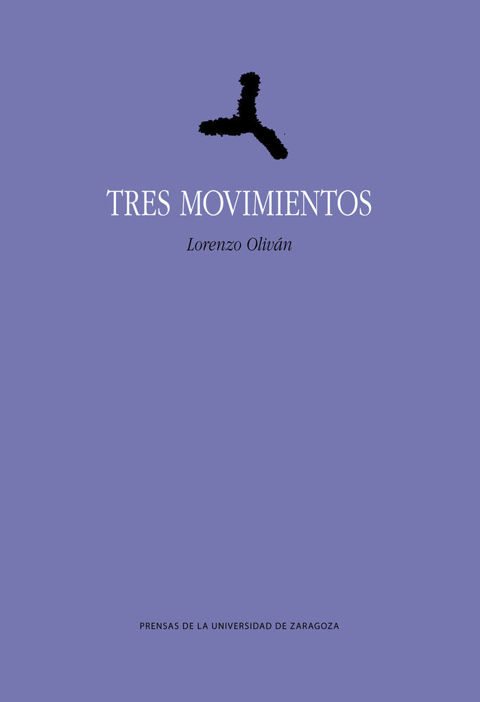 Tres movimientos, de Oliván, Lorenzo | portada del libro