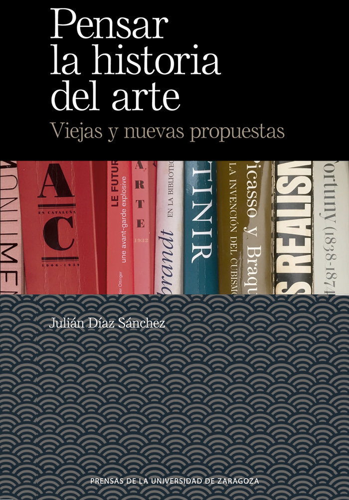 PENSAR LA HISTORIA DEL ARTE, de DIAZ SANCHEZ | portada del libro