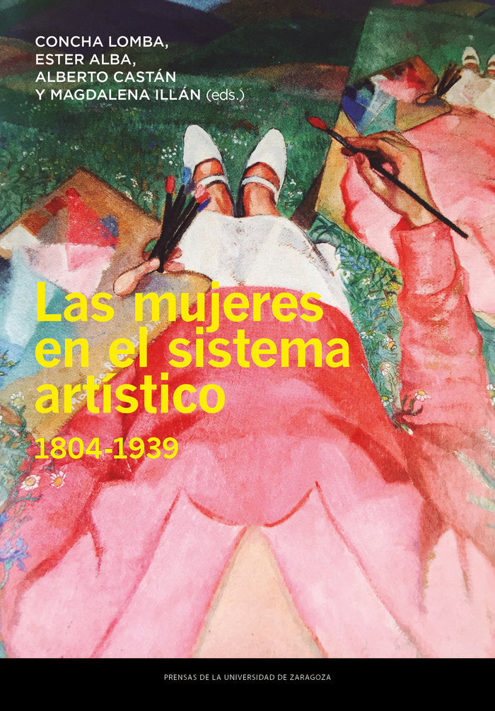 LAS MUJERES EN EL SISTEMA ARTISTICO 1804 1939, de LOMBA SERRANO, CONCEPCION | portada del libro