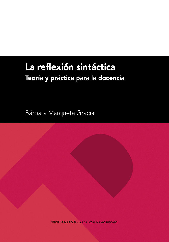 LA REFLEXION SINTACTICA TEORIA Y PRACTICA PARA LA DOCENCIA, de MARQUETA GRACIA | portada del libro