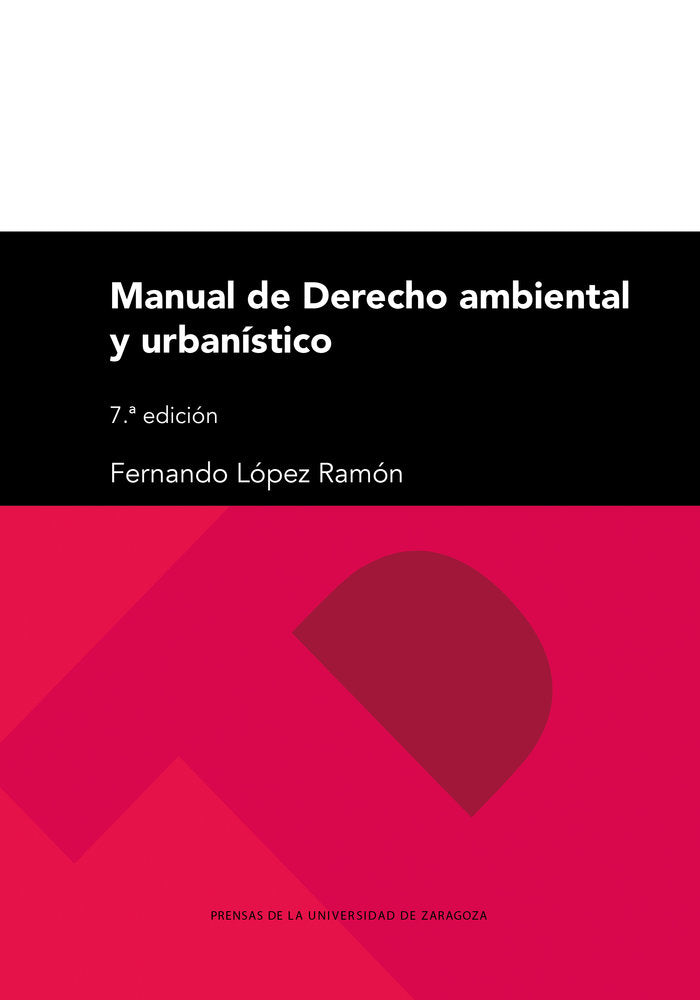 MANUAL DE DERECHO AMBIENTAL Y URBANISTICO, de LOPEZ RAMON | portada del libro