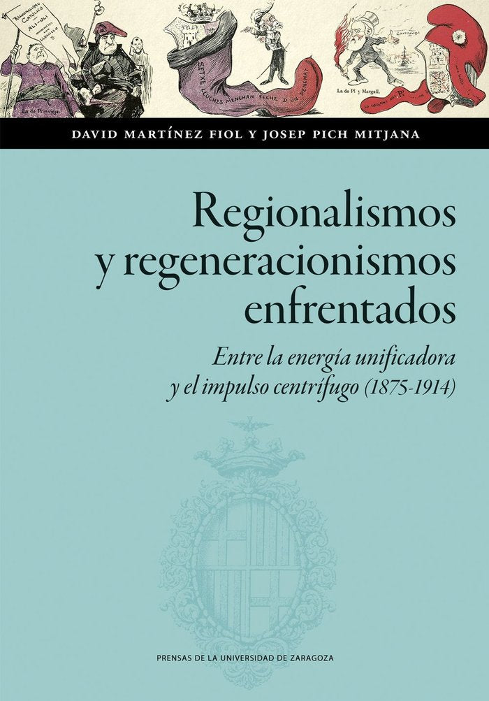 REGIONALISMOS Y REGENERACIONISMOS ENFRENTADOS ENTRE ENERGIA, de MARTINEZ FIOL, DAVID | portada del libro
