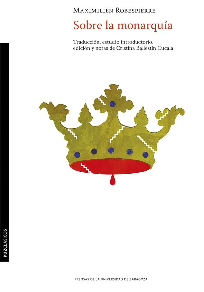 SOBRE LA MONARQUIA, de ROBESPIERRE, MAXIMILIEN | portada del libro