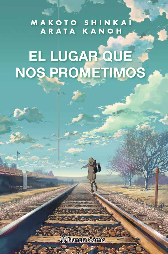 El lugar que nos prometimos, de Shinkai, Makoto | portada del libro