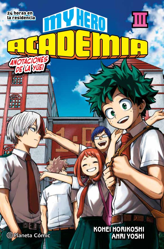 MY HERO ACADEMIA 3 NOVELA, de KOHEI HORIKOSHI | portada del libro