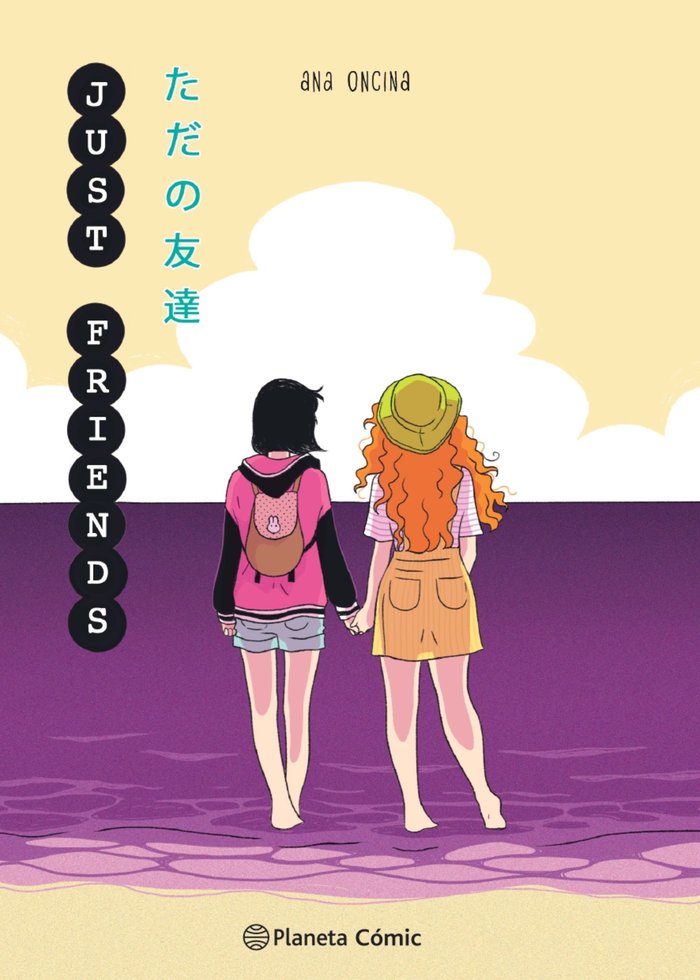 PLANETA MANGA: JUST FRIENDS, de ONCINA TORTOSA, ANA | portada del libro