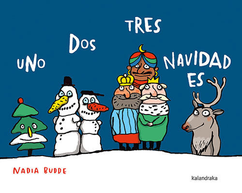 UNO, DOS, TRES, NAVIDAD ES, de BUDDE, NADIA | portada del libro