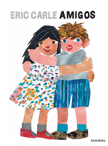 AMIGOS, de CARLE, ERIC | portada del libro