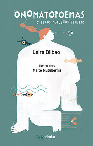 ONOMATOPOEMAS Y OTROS PEQUEÑOS SONIDOS, de BILBAO,LEIRE | portada del libro