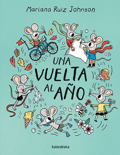 UNA VUELTA AL AÑO, de RUIZ JOHNSON, MARIANA | portada del libro