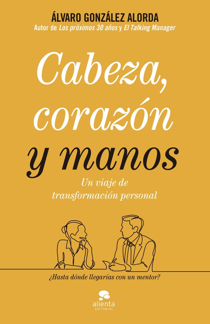 Cabeza, corazón y manos, de González-Alorda, Álvaro | portada del libro