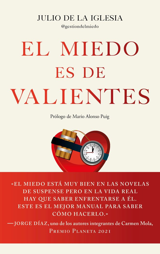 EL MIEDO ES DE VALIENTES, de JULIO DE LA IGLESIA | portada del libro