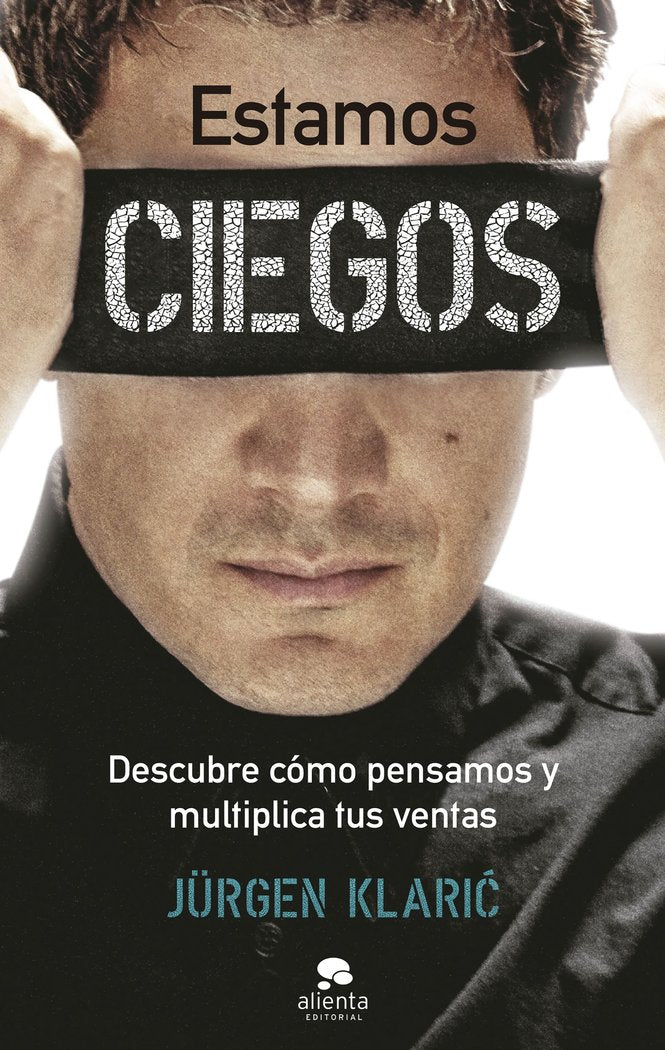 ESTAMOS CIEGOS, de JÜRGEN KLARIC | portada del libro