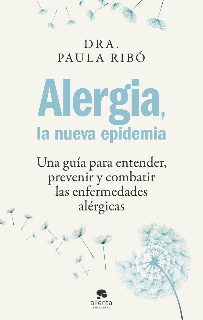 ALERGIA, LA NUEVA EPIDEMIA, de PAULA RIBO | portada del libro