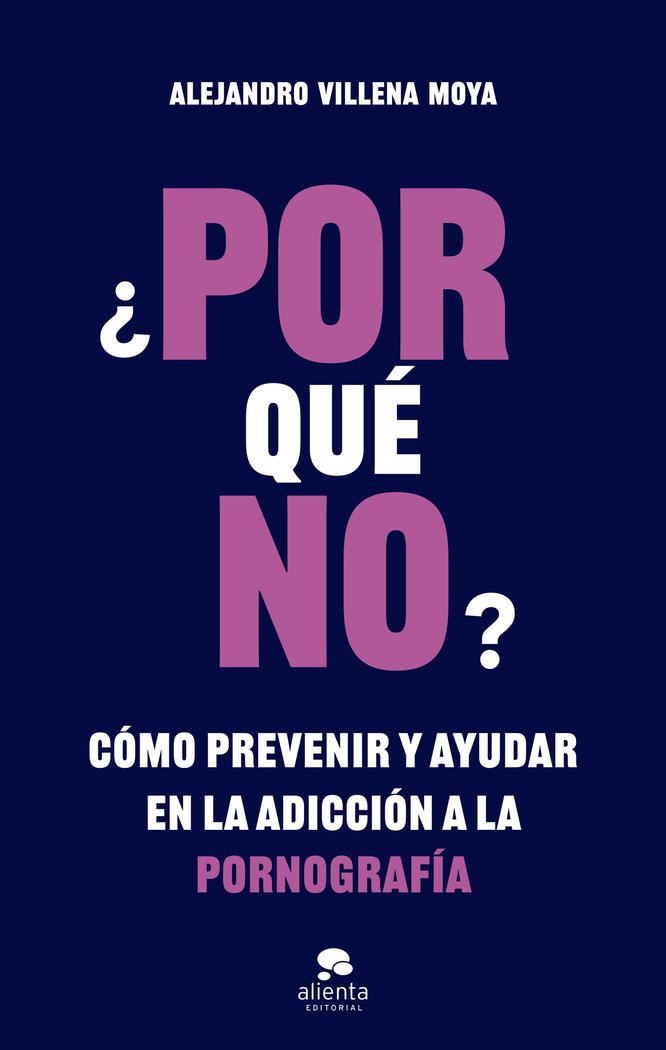 ¿POR QUE NO?, de ALEJANDRO VILLENA MOYA | portada del libro