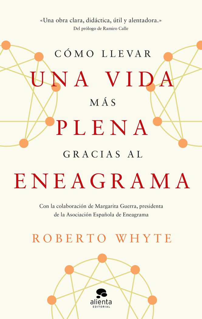 COMO LLEVAR UNA VIDA MAS PLENA GRACIAS AL ENEAGRAMA, de WHYTE, ROBERTO | portada del libro
