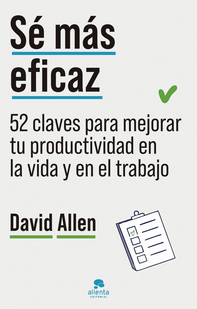SE MAS EFICAZ, de DAVID ALLEN | portada del libro