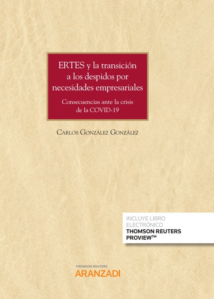 ERTES y la transición a los despidos por necesidades empresariales (Papel + e-book), de González González, Carlos | portada d