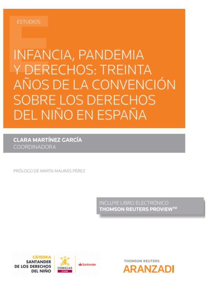 Infancia, pandemia y derechos: treinta años de la convención sobre los derechos del niño en España (, de Martínez García, Cla