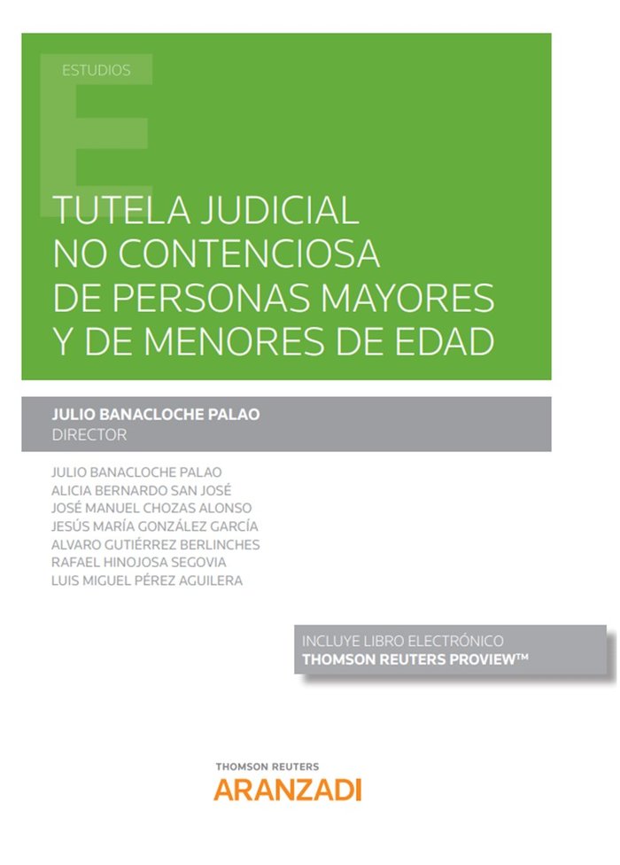 Tutela judicial no contenciosa de personas mayores y de menores de edad (Papel + e-book), de Pérez Aguilera , Luis Miguel | p