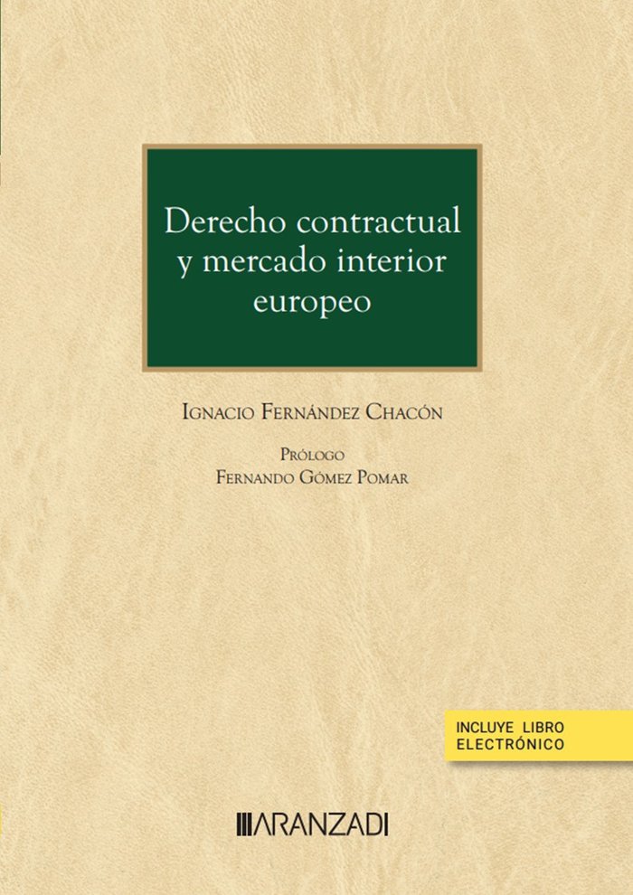 Derecho contractual y mercado interior europeo (Papel e-book), de IGNACIO FERNANDEZ CHACON | portada del libro