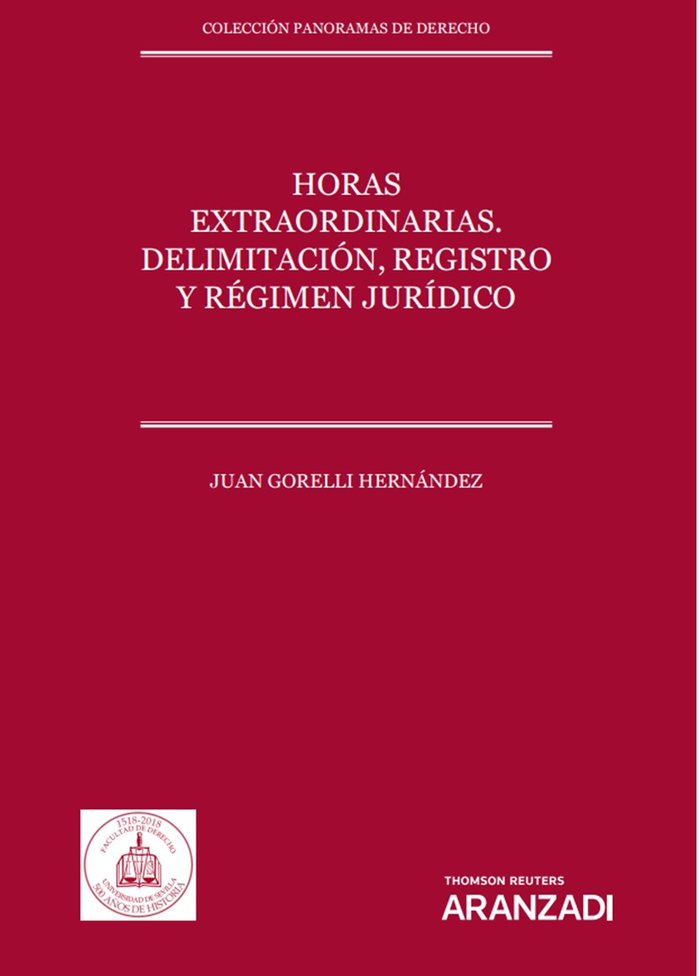 Horas extraordinarias. Delimitación, registro y régimen jurídico (Papel + e-book), de Gorelli Hernández, Juan | portada del l
