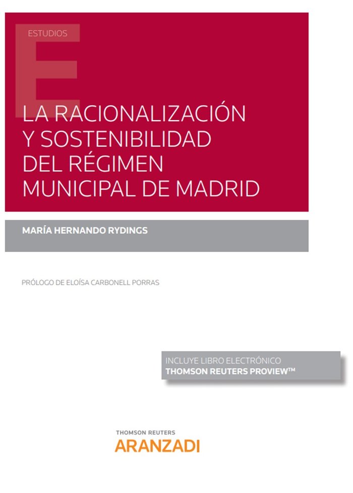 La racionalización y sostenibilidad del régimen municipal de Madrid (Papel + e-book), de Hernando Rydings, Maria | portada de
