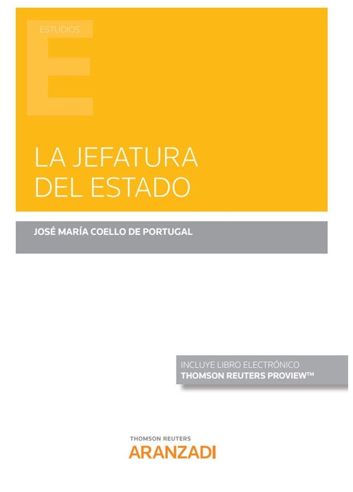 La Jefatura del Estado (Papel + e-book), de Coello de Portugal, Jose María | portada del libro