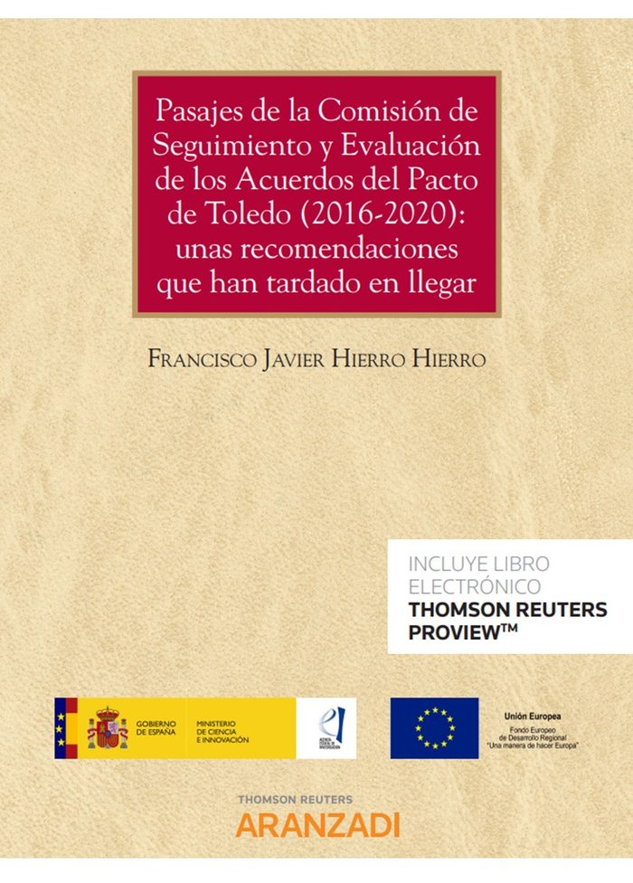 Pasajes de la Comisión de Seguimiento y Evaluación de los Acuerdos del Pacto de Toledo (2016-2020):, de Hierro Hierro , Franc