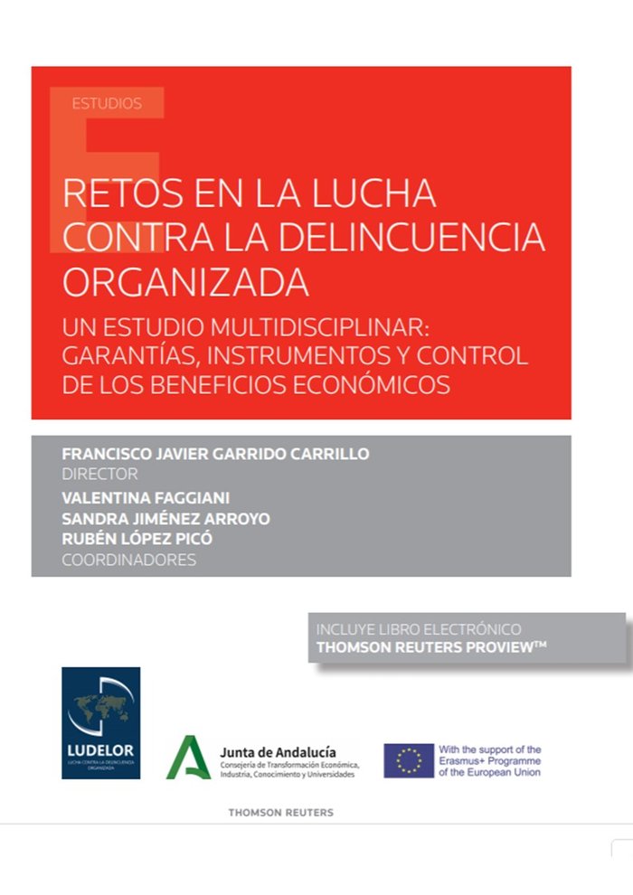 Retos en la lucha contra la delincuencia organizada, de FRANCISCO JAVIER GARRIDO CARILLO (DIRECT | portada del libro