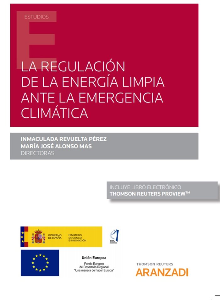 La Regulación de la energía limpia ante la emergencia climática (Papel + e-book), de Alonso Mas, María José | portada del lib