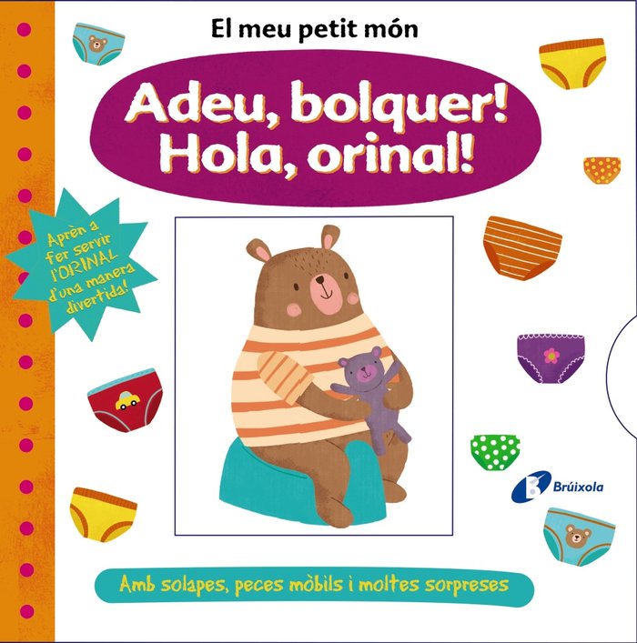 El meu petit món. Adeu, bolquer! Hola, orinal!, de Varios Autores | portada del libro