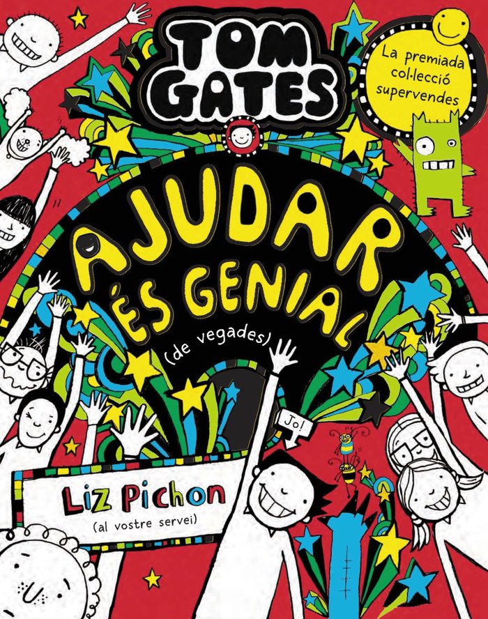 TOM GATES 20 AJUDAR ES GENIAL DE VEGADES, de PICHON, LIZ | portada del libro