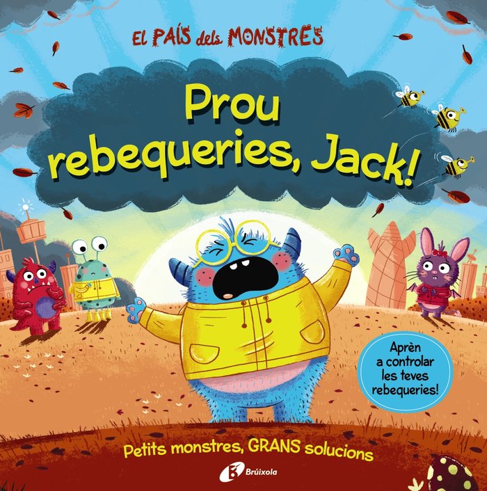 EL PAIS DELS MONSTRES PROU REBEQUERIES JACK, de GROWELL, LOUIS | portada del libro