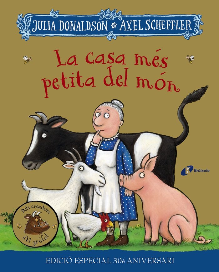 LA CASA MES PETITA DEL MON. EDICIO ESPECIAL 30 ANIVERSARI, de DONALDSON, JULIA | portada del libro