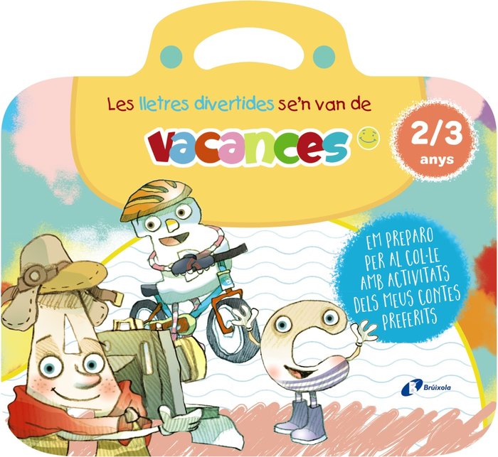 LES LLETRES DIVERTIDES SEN VAN DE VACANCES. 2-3 ANYS, de CARRIL MARTINEZ, ISABEL | portada del libro