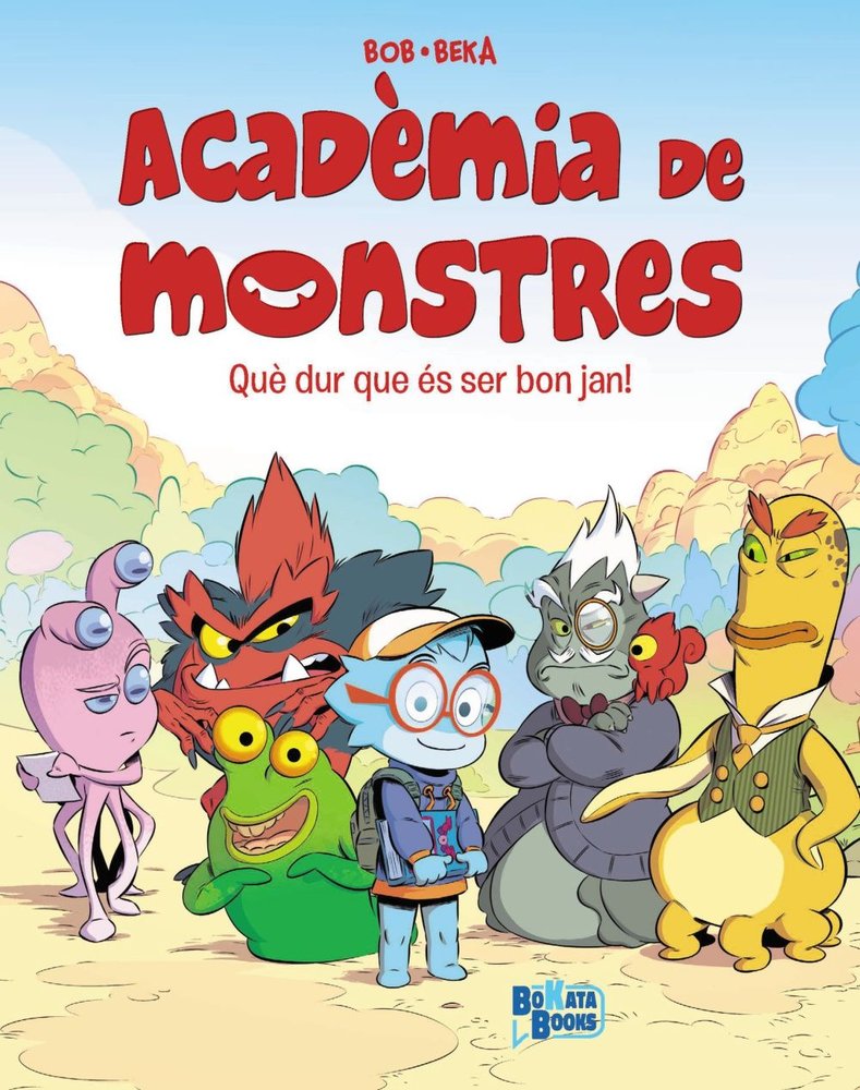 ACADEMIA DE MONSTRES 1 QUE DUR QUE ES SER BON JAN, de BEKA | portada del libro