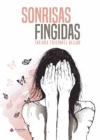 Sonrisas fingidas, de Tristante Villar | portada del libro