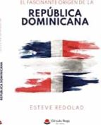 El fascinante origen de la República Dominicana, de Redolad | portada del libro