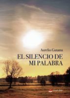 El silencio de mi palabra, de AUREGUT | portada del libro
