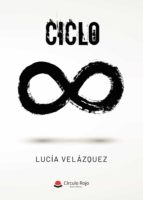 Ciclo, de LUCIA VELAZQUEZ | portada del libro