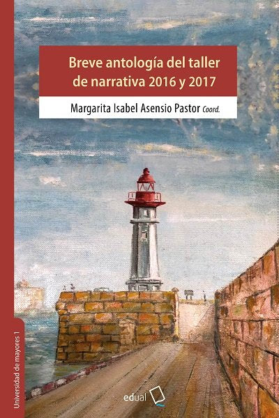 Breve antología del taller de narrativa 2016 y 2017 | portada del libro