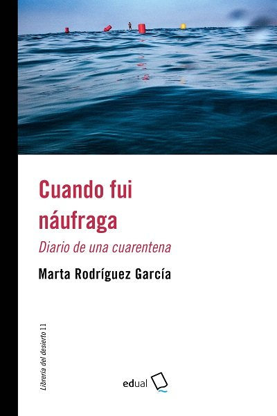Cuando fui náufraga., de Rodríguez García, Marta | portada del libro