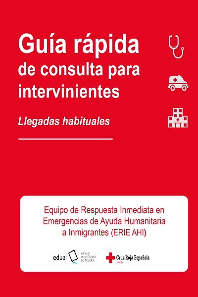GUIA RAPIDA DE CONSULTA PARA INTERVINIENTES. LLEGADAS HABITU, de JIMENEZ LASSERROTTE, MARIA DEL MAR | portada del libro