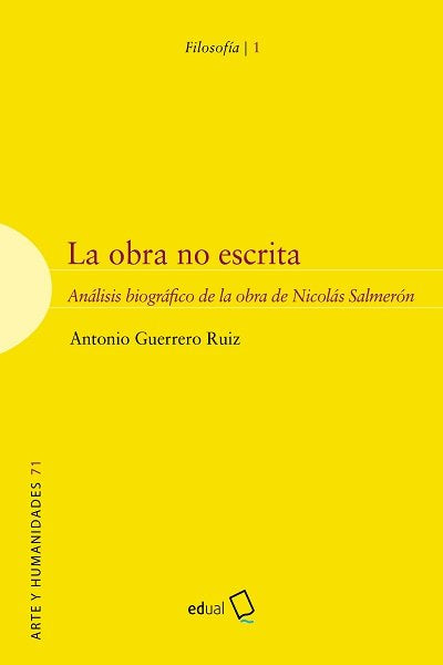 LA OBRA NO ESCRITA, de GUERRERO RUIZ, ANTONIO | portada del libro