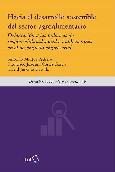 HACIA EL DESARROLLO SOSTENIBLE DEL SECTOR AGROALIMENTARIO, de MARTOS PEDRERO, ANTONIO | portada del libro