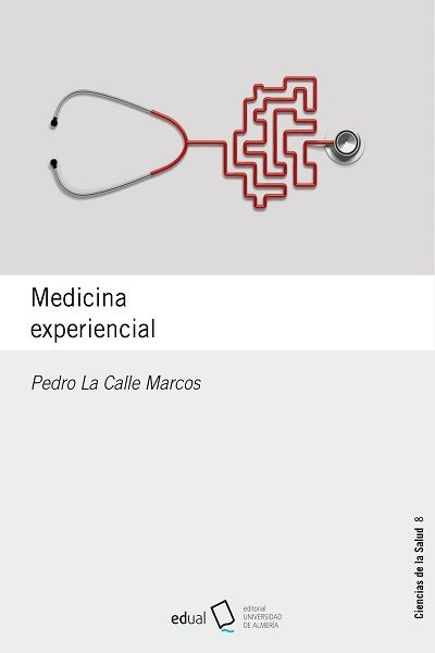 Medicina experiencial, de LA CALLE MARCOS, PEDRO | portada del libro